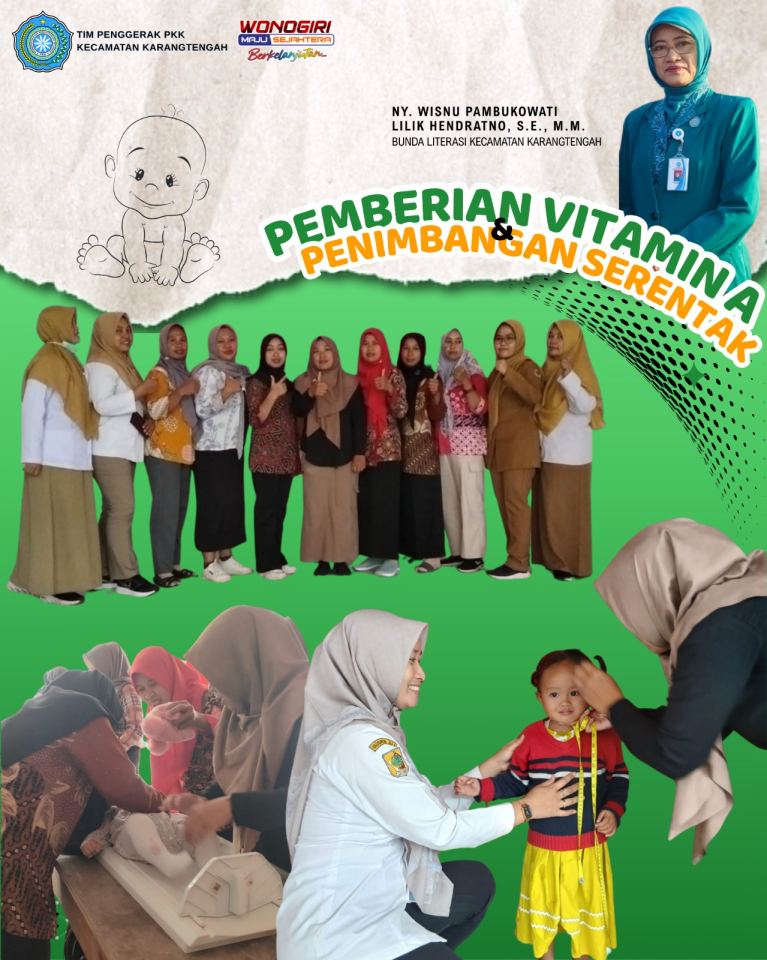 Deteksi Dini Stunting - Bunda Literasi Karangtengah Gemakan Pentingnya Penimbangan Serentak dan Pemberian Vitamin A bagi Balita