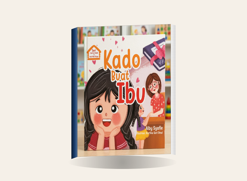 Seri Cerita Anak & Anti Mati Gaya di Rumah Kado Buat Ibu