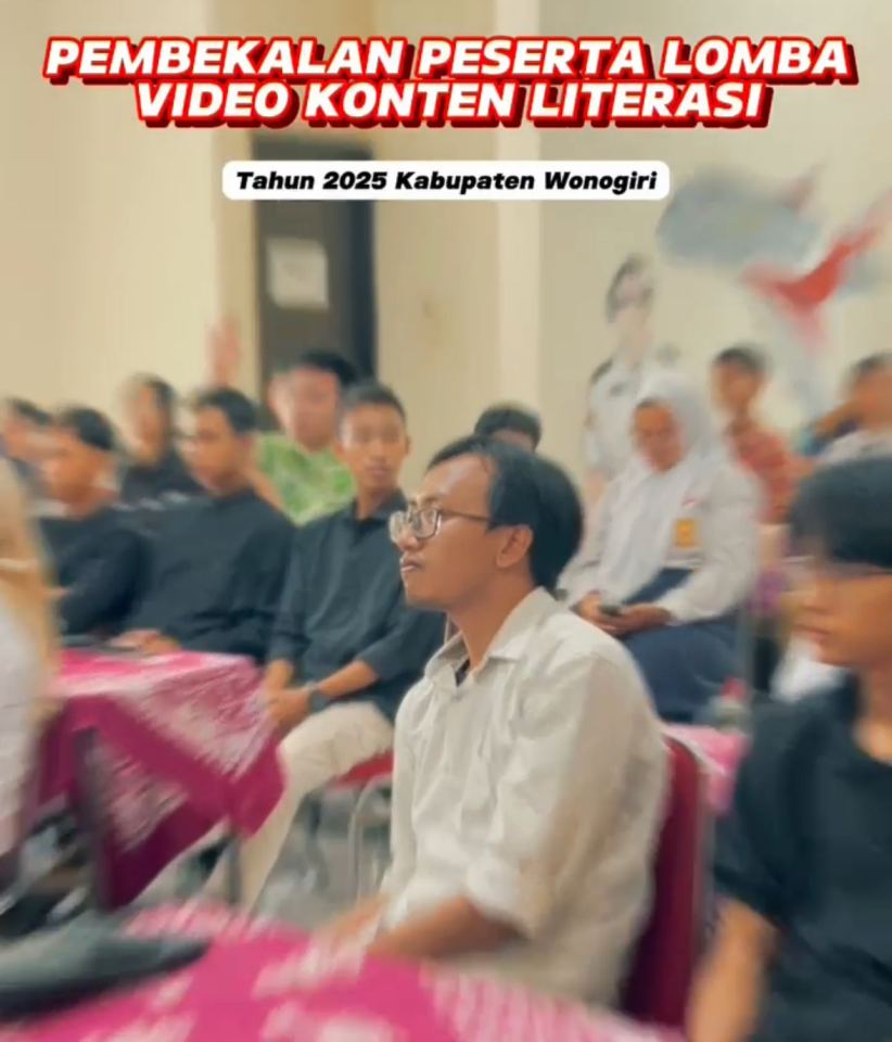 Dinas Kearsipan dan Perpustakaan Kabupaten Wonogiri Gelar Pembekalan bagi 50 Nominasi Lomba Video Konten Literasi