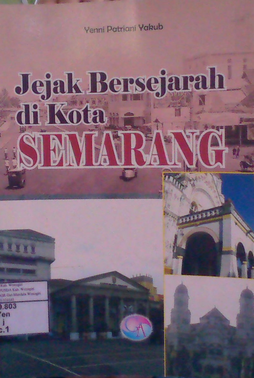 Jejak Bersejarah di Kota Semarang