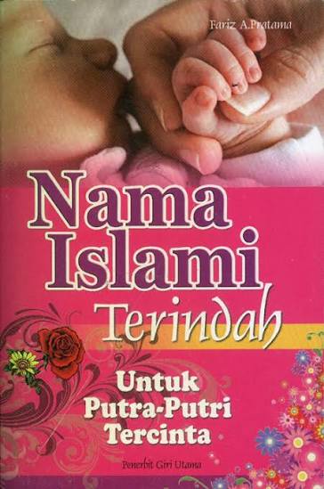 Nama Islami Terindah Untuk Putra - Putri Tercinta