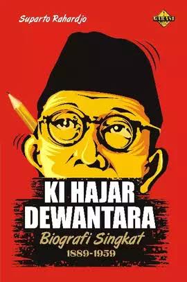 Ki Hajar Dewantara : biografi singkat 1889-1959