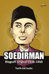 Soedirman : biografi singkat 1916-1950