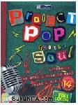 Project POP For The Soul