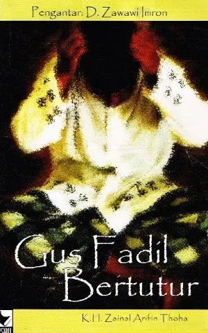 Gus Fadil Bertutur