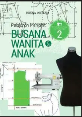 Pelajaran Menjahit Busana Wanita & Anak 2