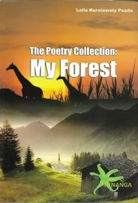 The Poetry Collection; My Forest
