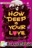 How Deep Is Your Love