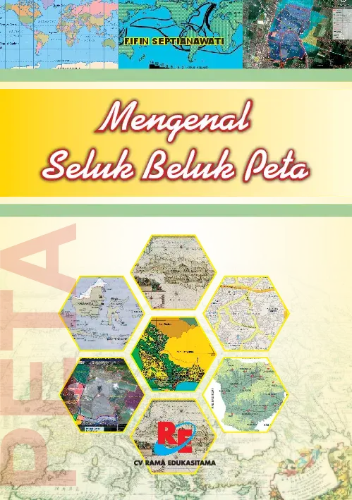 Mengenal Seluk Beluk Peta