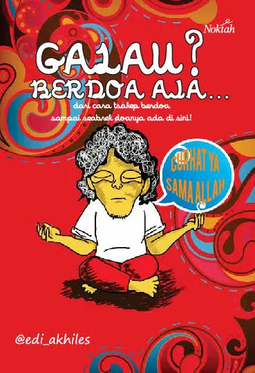 Galau? Berdoa Aja