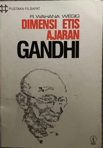 Dimensi Etis Ajaran Gandhi