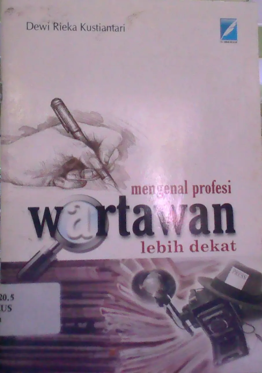 Mengenal Profesi Wartawan lebih dekat