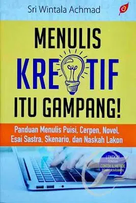 Menulis Kreatif Itu Gampang!
