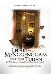 Lelaki yang Menggenggam Ayat-Ayat Tuhan