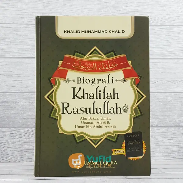 Biografi Khalifah Rasulullah