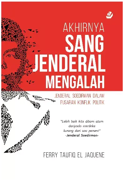 Akhirnya Sang Jenderal mengalah