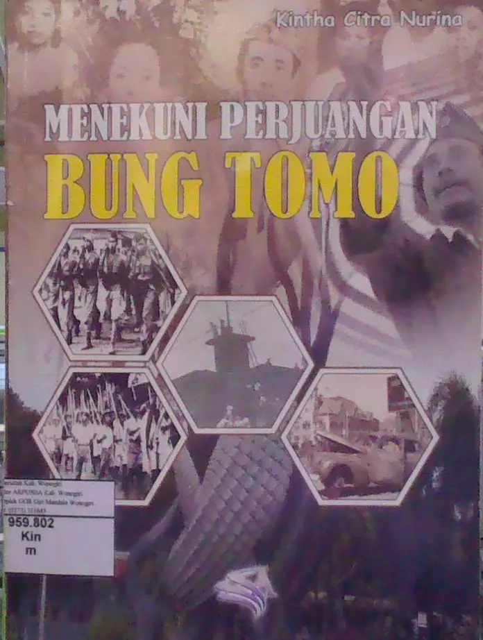 Menekuni Perjuangan Bung Tomo