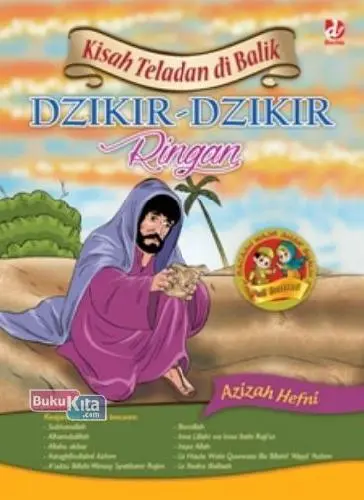 Kisah Teladan Di Balik Dzikir-Dzikir Ringan