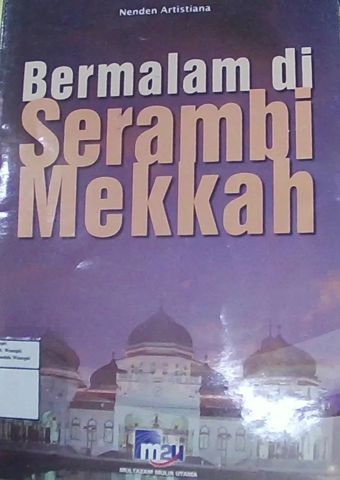 Bermalam di Serambi Mekkah