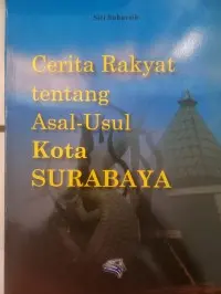 Cerita Rakyat tentang asal usul kota Surabaya