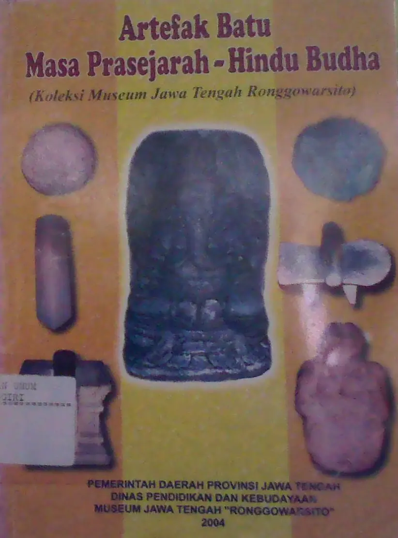 Artefak Batu Masa Prasejarah-Hindu Budha