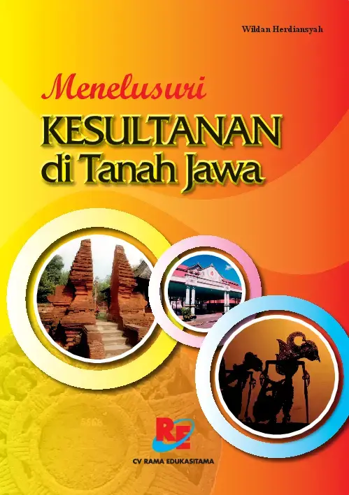 Menelusuri Kesultanan di Tanah Jawa