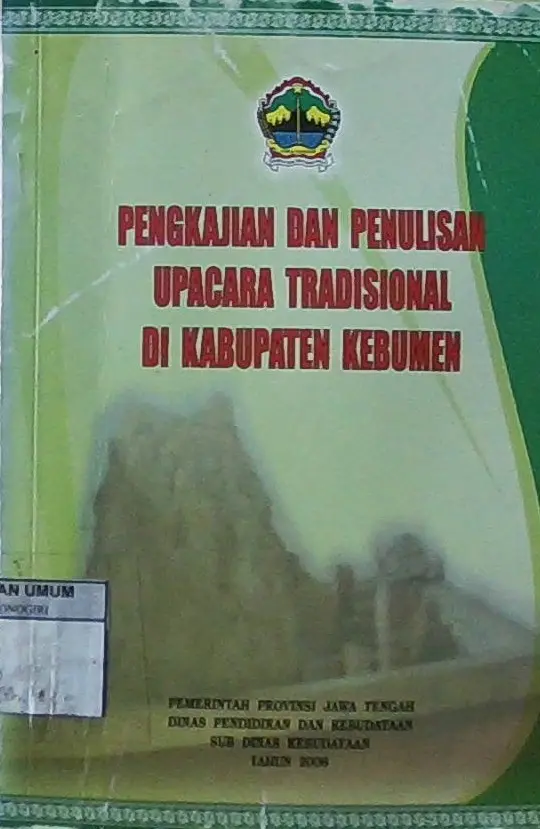 Pengkajian dan Penulisan Upacara Tradisional di Kabupaten Kebumen