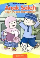Anak Shaleh Rajin Puasa Ramadhan