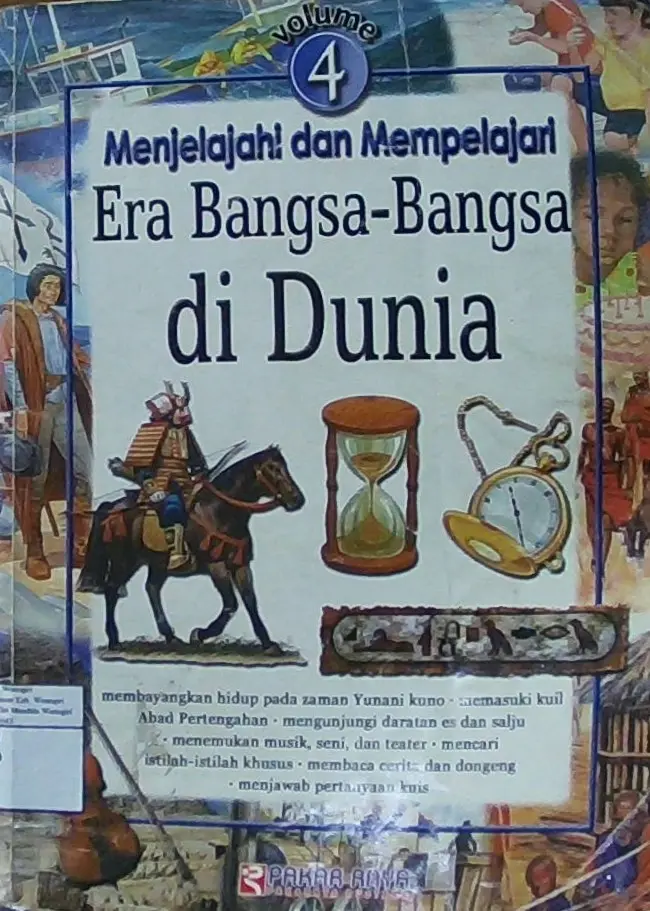 Menjelajahi dan Mempelajari Era Bangsa-Bangsa di Dunia Volume 4