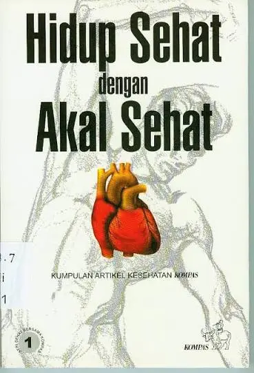 Hidup Sehat dengan Akal Sehat