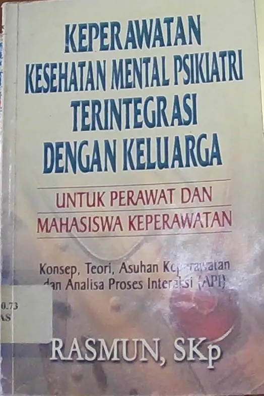 Keperawatan Kesehatan Mental Psikiatri Terintegrasi Dengan Keluarga