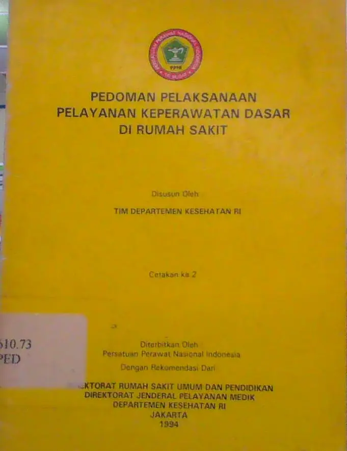 Pedoman Pelaksanaan Pelayanan Keperawatan Dasar di Rumah Sakit