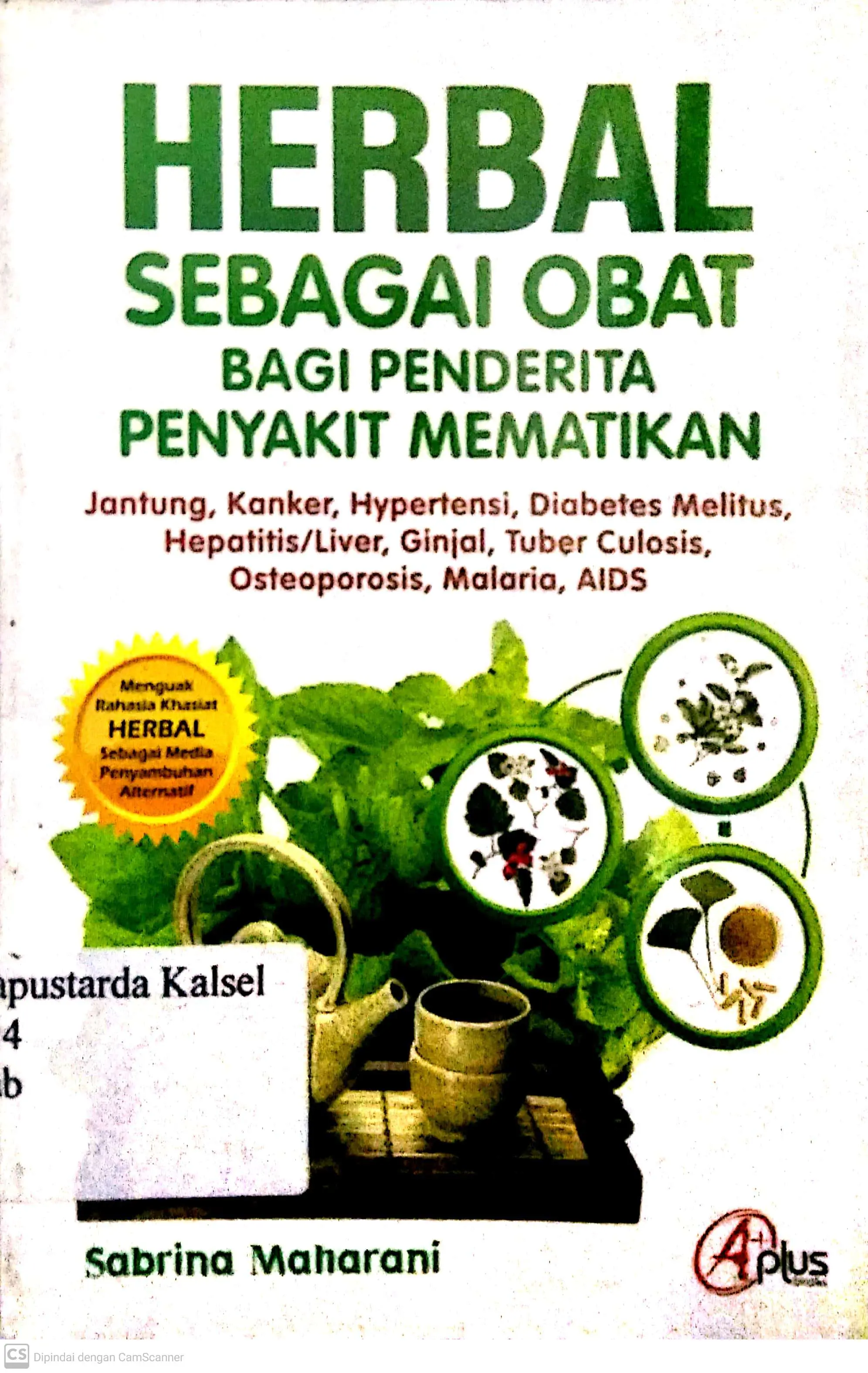 Herbal Sebagai Obat bagi Penderita Penyakit Mematikan