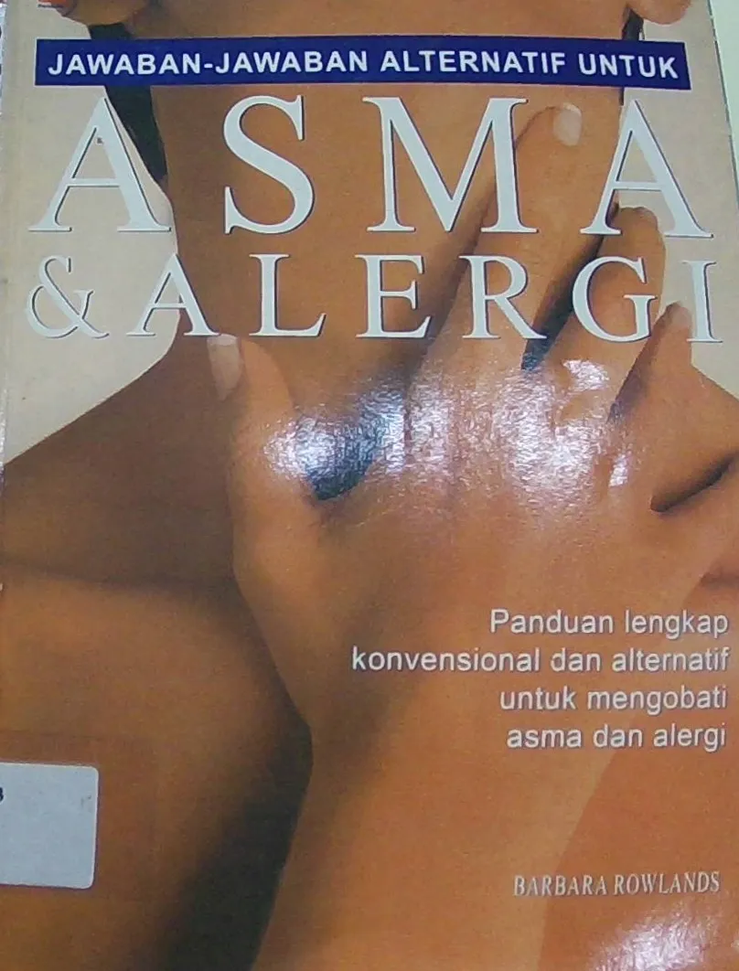 Jawaban-Jawaban Alternatif untuk Asma & Alergi