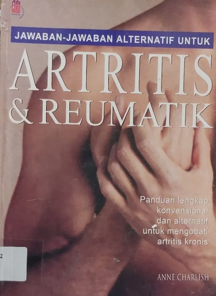 Jawaban-Jawaban Alternatif untuk Artritis & Reumatik