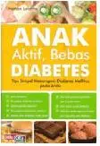 Anak Aktif, Bebas Diabetes