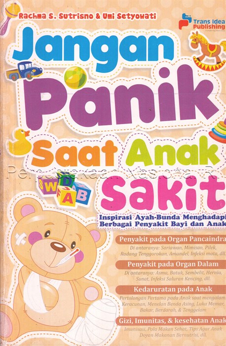 Jangan Panik Saat Anak Sakit
