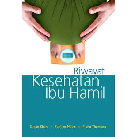 Riwayat Kesehatan Ibu Hamil