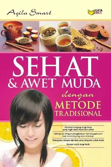Sehat & Awet Muda dengan Metode Tradisional