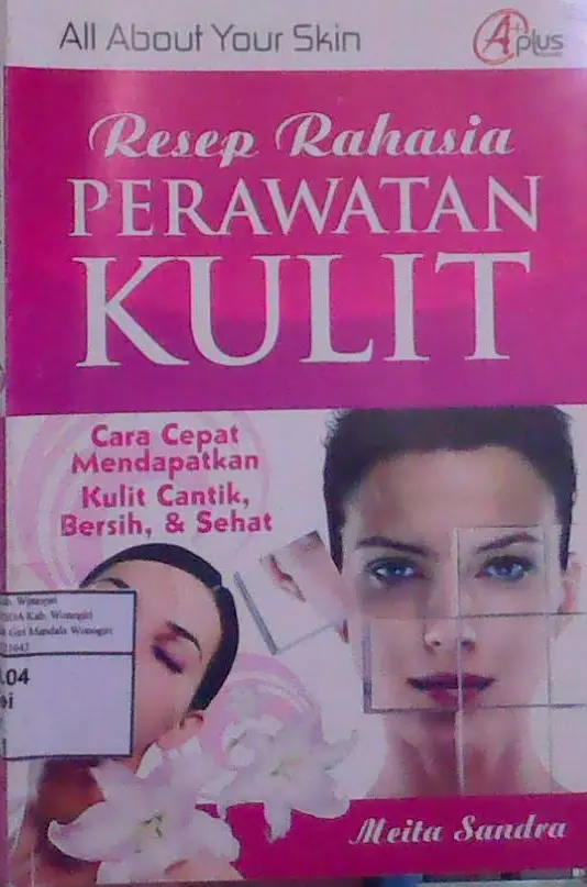 Resep Rahasia Perawatan Kulit