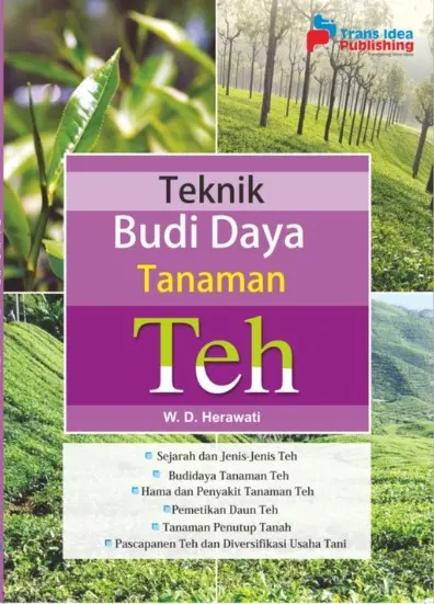 Teknik Budidaya Tanaman Teh