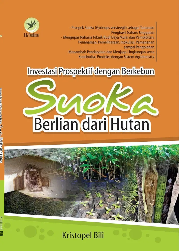 Investasi Prospektif dengan Berkebun Suoka, Berlian dari Hutan