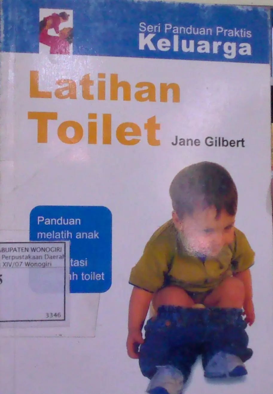 Panduan Melatih Anak untuk Mengatasi Masalah Toilet