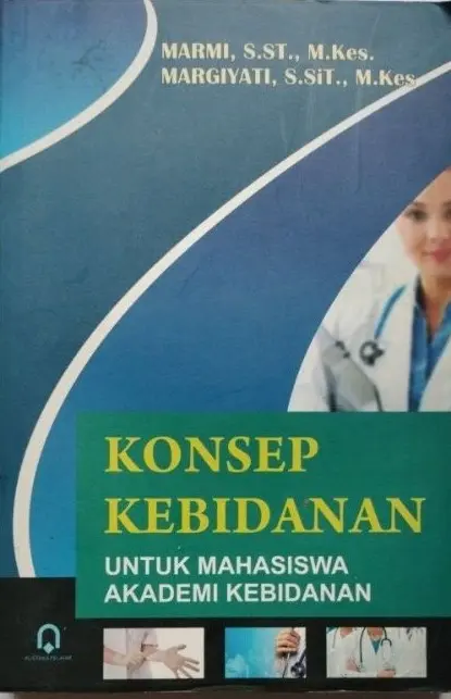 Konsep Kebidanan Untuk Mahasiswa Akademi Kebidanan