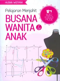 Pelajaran Menjahit Busana Wanita & Anak