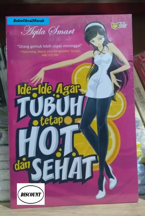 Ide - Ide Agar Tubuh tetap Hot Sehat