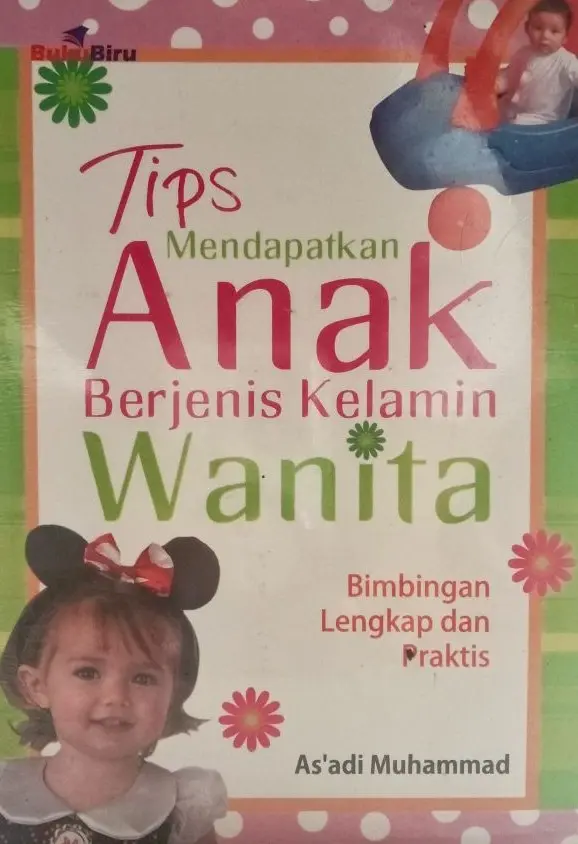 Tips Mendapatkan Anak Berjenis Kelamin Wanita