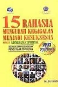 15 Rahasia Mengubah Kegagalan Menjadi Kesuksesan dengan Kecerdasan Spiritual