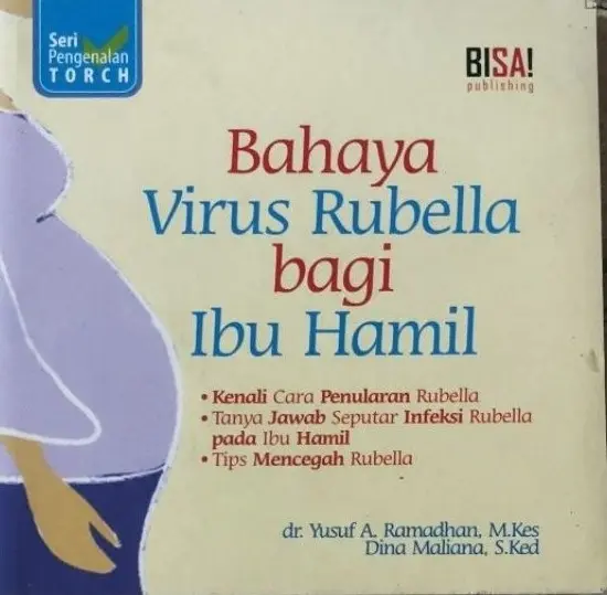 Bahaya ViruBs Rubella Bagi Ibu Hamil