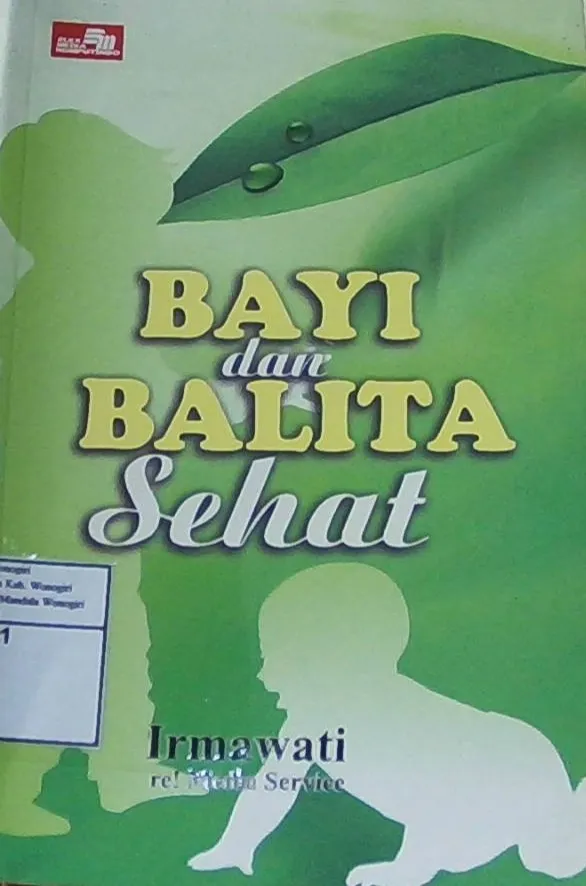 Bayi dan Balita Sehat